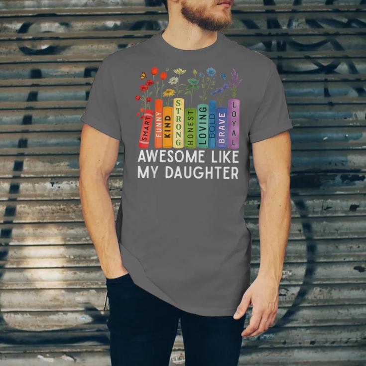 Awesome Like My Daughter Books Floral Proud Mom Women Unisex Jersey T-Shirt Awesome Like My Daughter Books Floral Proud Mom Women Unisex Jersey T-Shirt