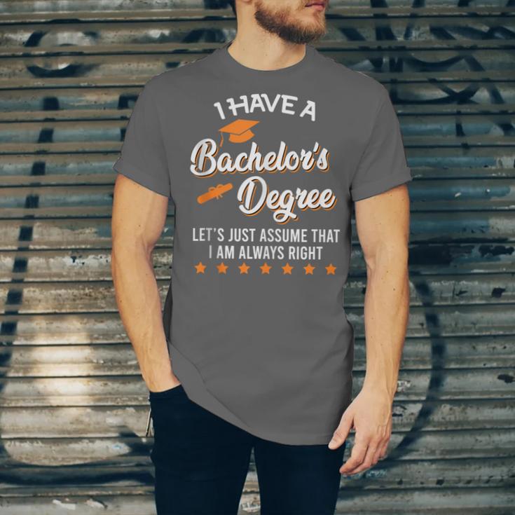 Bachelor Graduation 2026 Always Right Bachelor Degree Unisex Jersey T-Shirt