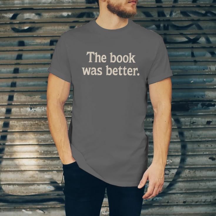 The Book Was Better Distressed Grunge Minimalist Text Unisex Jersey T-Shirt