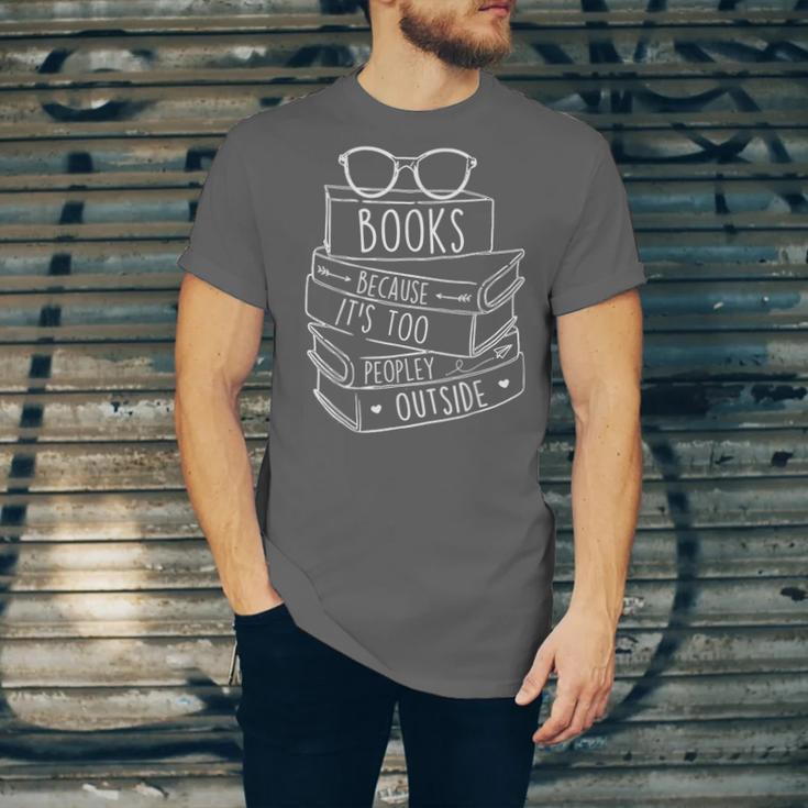 Book Lovers Books Because It’s Too Peopley Outside Unisex Jersey T-Shirt Book Lovers Books Because It’s Too Peopley Outside Unisex Jersey T-Shirt