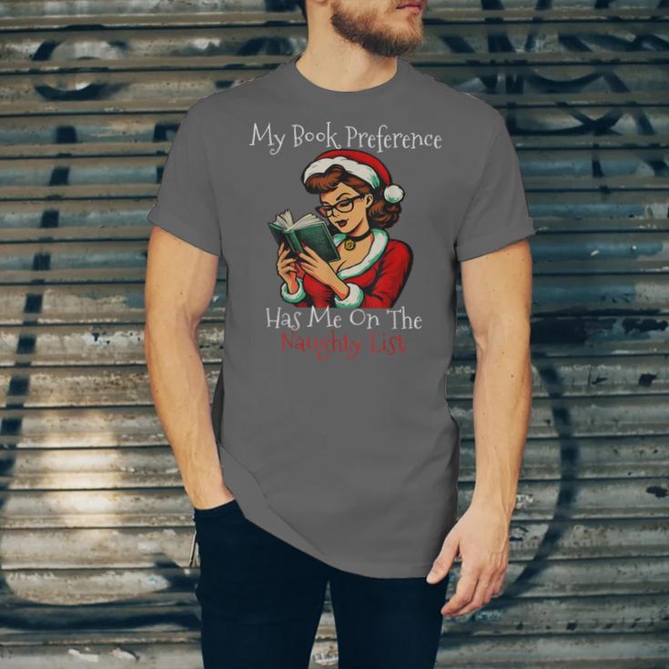 My Book Preference Has Me On The Naughty List Christmas Xmas Unisex Jersey T-Shirt