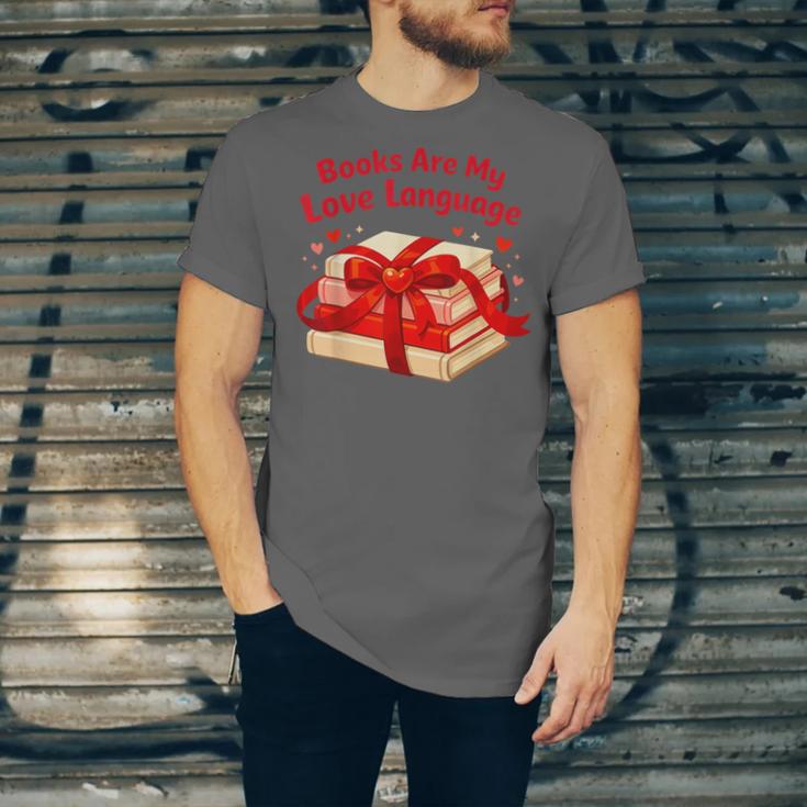 Books Are My Love Language Valentines Day For Books Lover Unisex Jersey T-Shirt