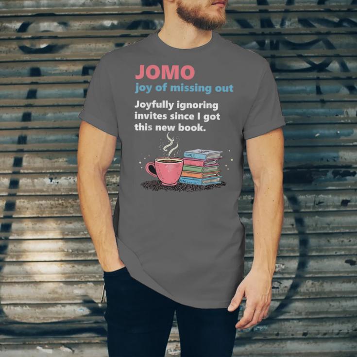 Books Saying JOMO Joy Of Missing Out For Bookworms Unisex Jersey T-Shirt Books Saying JOMO Joy Of Missing Out For Bookworms Unisex Jersey T-Shirt