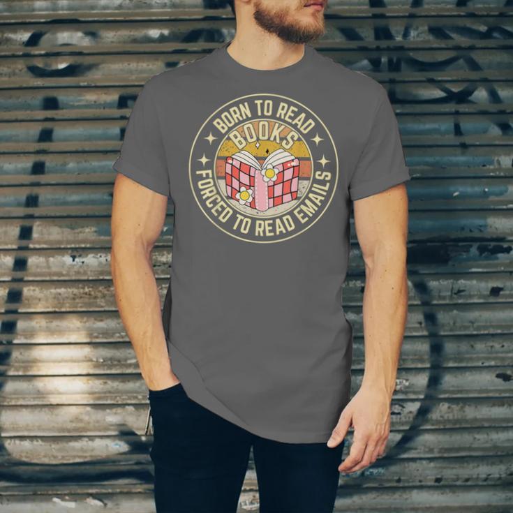 Born To Read Books Forced To Read Emails Book Lovers Unisex Jersey T-Shirt Born To Read Books Forced To Read Emails Book Lovers Unisex Jersey T-Shirt
