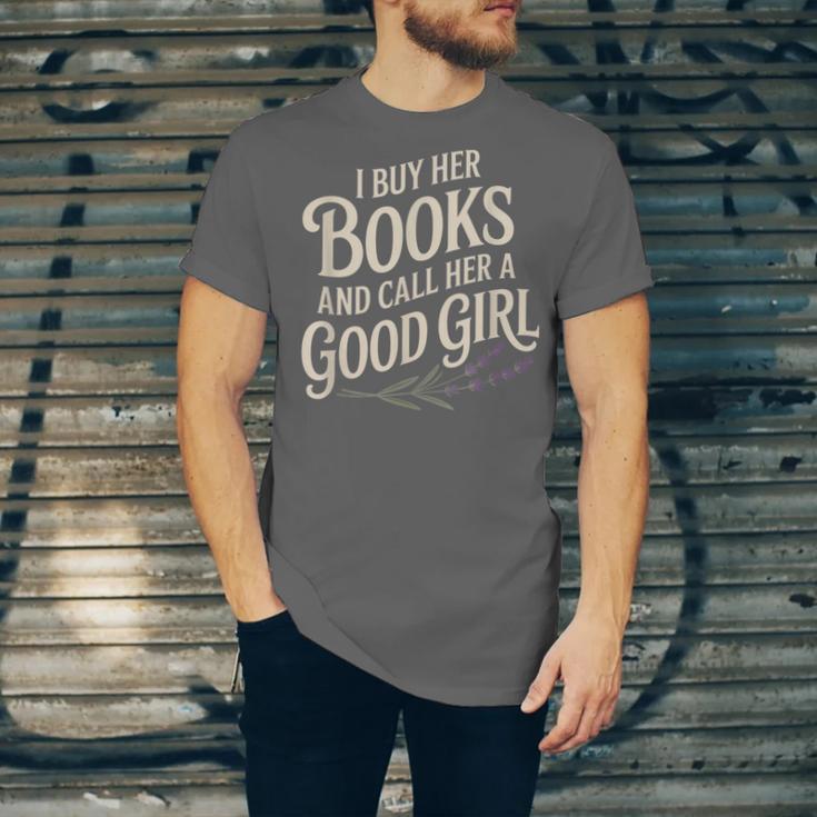 I Buy Her Books And Call Her A Good Girl Unisex Jersey T-Shirt