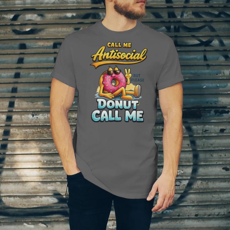 Call Me Antisocial Donut Pun Introvert Quote Unisex Jersey T-Shirt