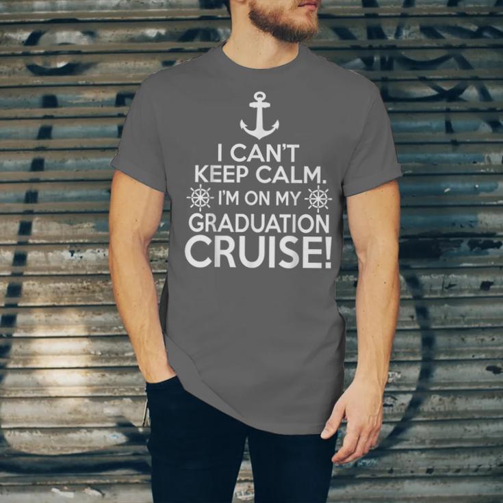 I Can't Keep Calm Graduation Cruise Unisex Jersey T-Shirt