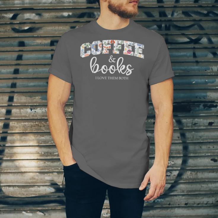 Coffee And Books i Love Them Both Unisex Jersey T-Shirt