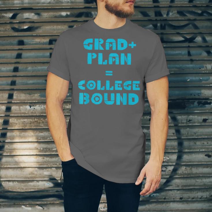 College Bound Graduation 2023 Grad Plan College Bound Unisex Jersey T-Shirt