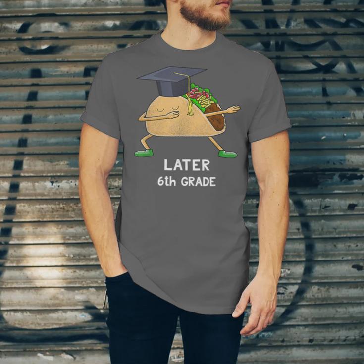 Dabbing Taco 6th Grade Graduation Shirt Sixth Grade Later Unisex Jersey T-Shirt