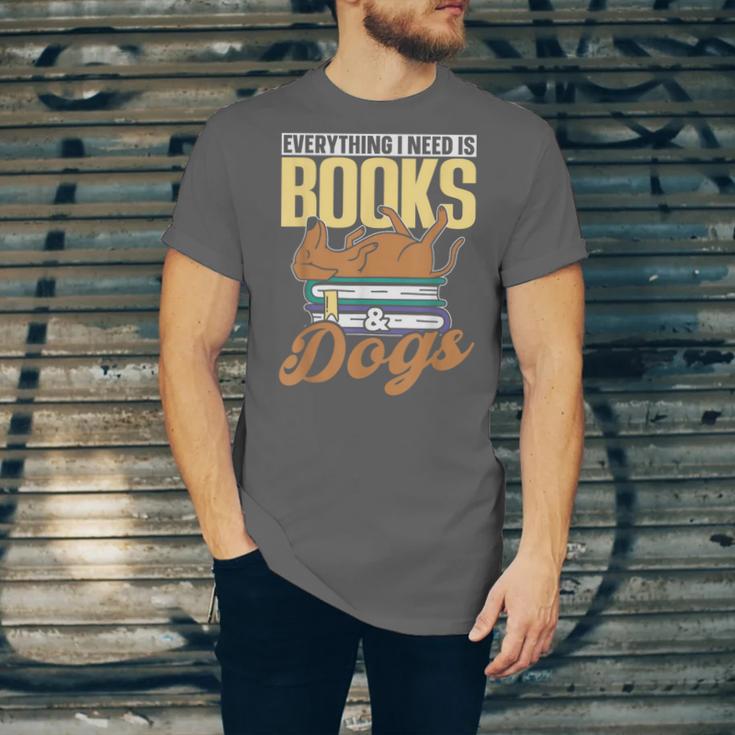 Everything I Need Is Books & Dogs Reader Book Read Reading Unisex Jersey T-Shirt Everything I Need Is Books & Dogs Reader Book Read Reading Unisex Jersey T-Shirt