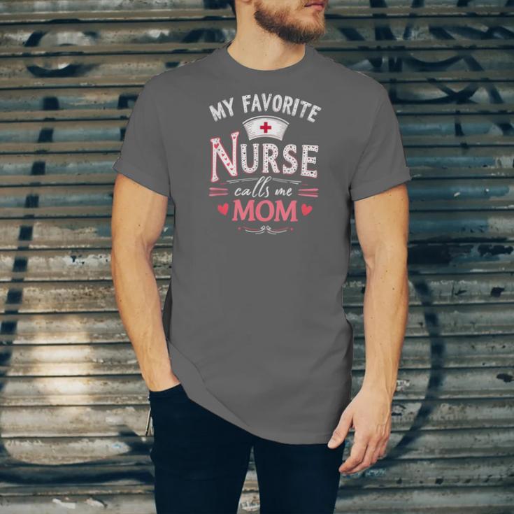 My Favorite Nurse Calls Me Mom Nursing Students Graduation Unisex Jersey T-Shirt