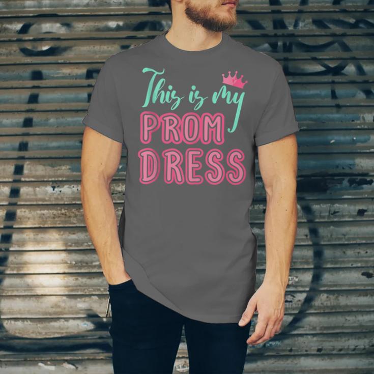 Graduation Tee This Is My Prom Dress 2021 Graduate Unisex Jersey T-Shirt