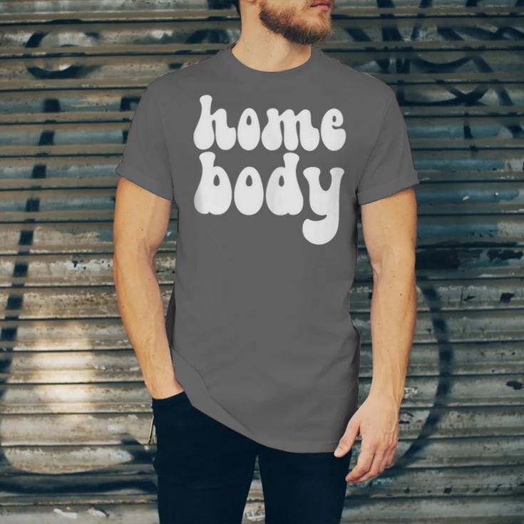 Homebody Introvert I Want To Stay Home Quiet Please Unisex Jersey T-Shirt