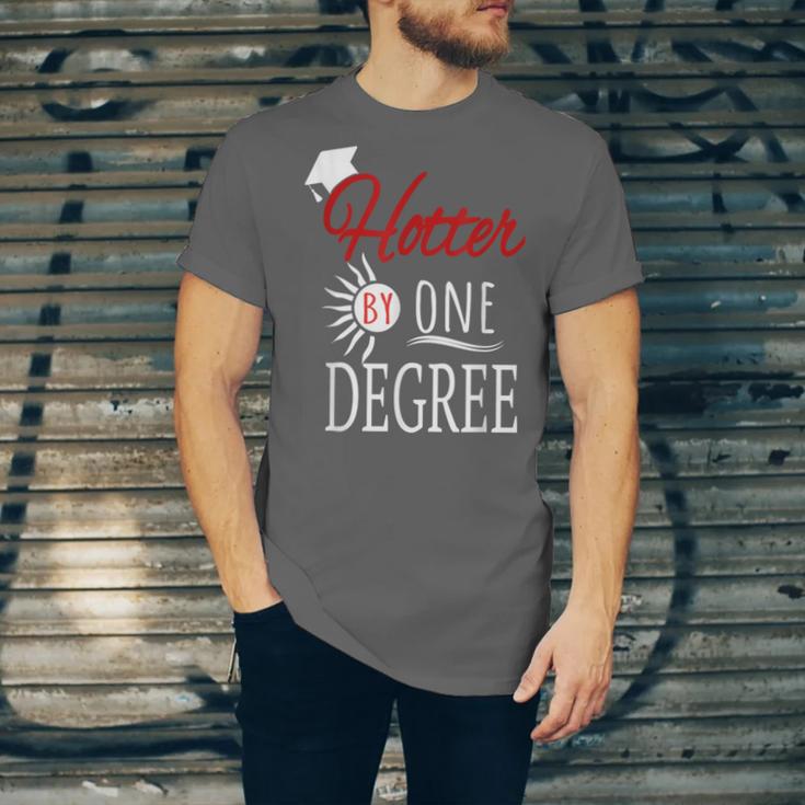Hotter By One DEGREE Graduation Shirt For Her Him 2018 Unisex Jersey T-Shirt