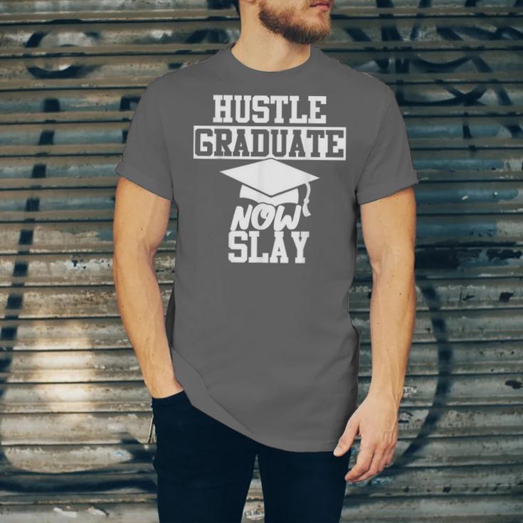 Hustle Graduate Now Slay MBA PhD Graduation Party Unisex Jersey T-Shirt