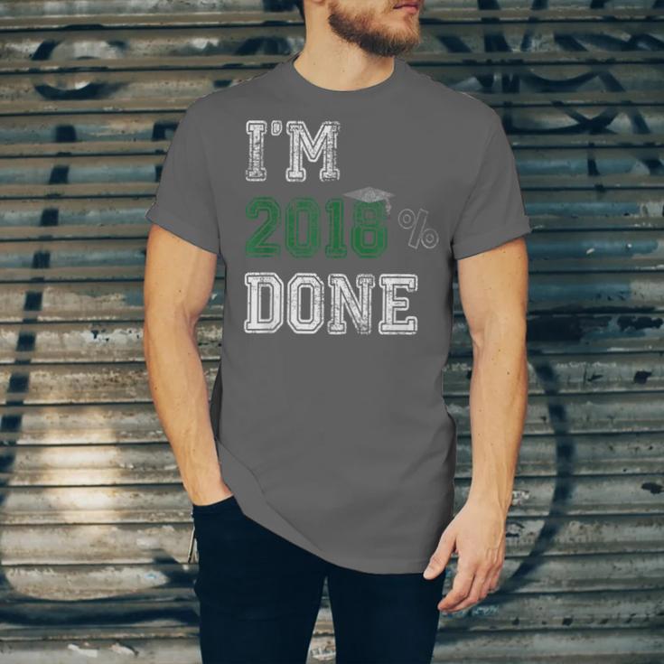 I'm 2018 Done Senior Graduation T-Shirt Class 2018 Unisex Jersey T-Shirt