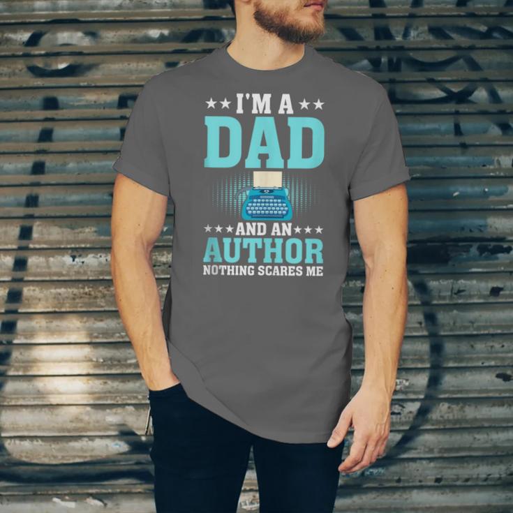 I'm A Dad And An Author Book Writer Father Unisex Jersey T-Shirt
