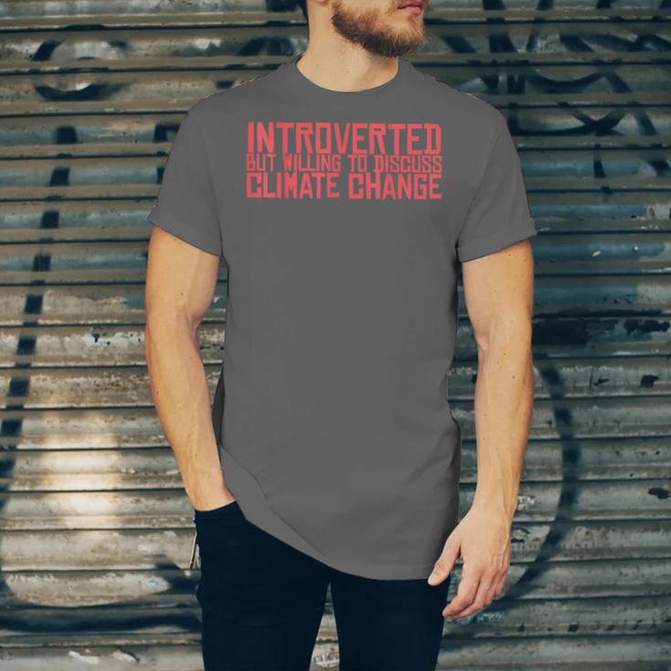 Introverted But Willing To Discuss Climate Change Unisex Jersey T-Shirt Introverted But Willing To Discuss Climate Change Unisex Jersey T-Shirt