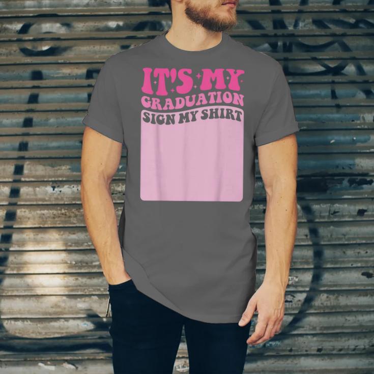 It's My Graduation Sign My Shirt Groovy Girls Graduation Unisex Jersey T-Shirt
