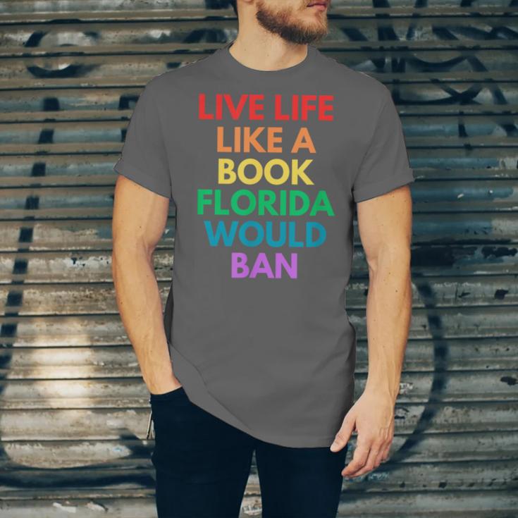 Live Life Like A Book Florida Would Ban Gay Rights LGBTQ Unisex Jersey T-Shirt Live Life Like A Book Florida Would Ban Gay Rights LGBTQ Unisex Jersey T-Shirt