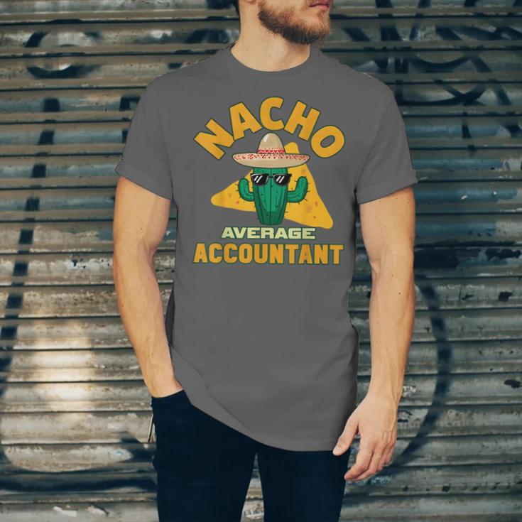 Nacho Average Accountant Accounting Book Keeper Joke Unisex Jersey T-Shirt