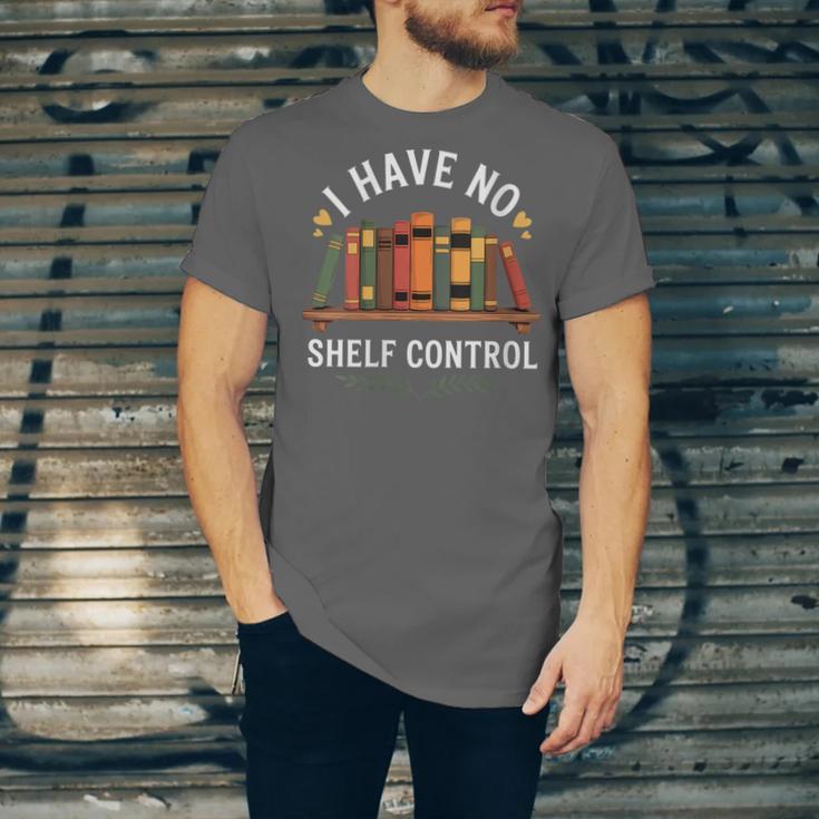 I Have No Shelf Control Book Lover Reading Humor Quote Unisex Jersey T-Shirt