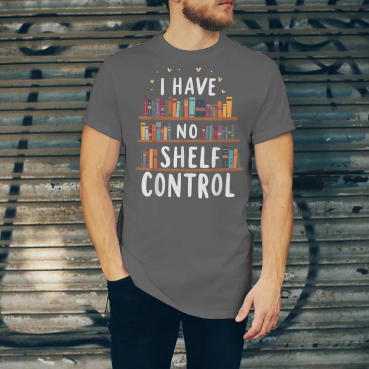 i Have No Shelf Control Book Lovers Book Reading Library Unisex Jersey T-Shirt i Have No Shelf Control Book Lovers Book Reading Library Unisex Jersey T-Shirt