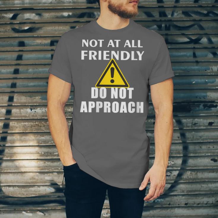 Not At All Friendly Do Not Approach Introvert Warning Unisex Jersey T-Shirt