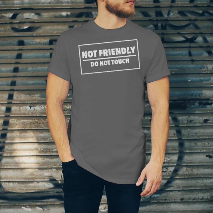 Not Friendly Do Not Touch Sarcastic Introvert Humor Unisex Jersey T-Shirt Not Friendly Do Not Touch Sarcastic Introvert Humor Unisex Jersey T-Shirt