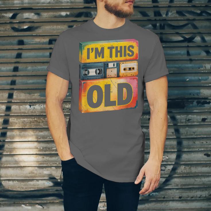 Im This Old Retro 80s 90s VHS Cassette Floppy Disk Nostalgia Unisex Jersey T-Shirt