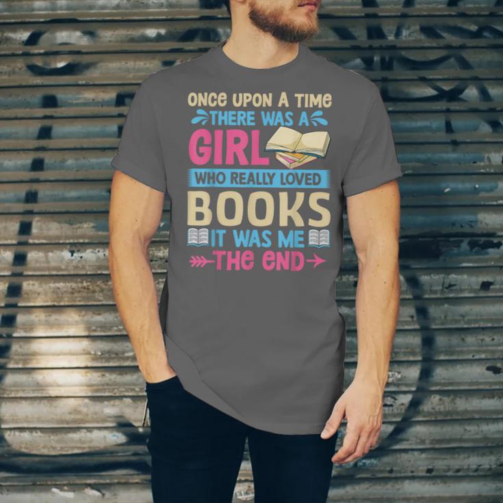 Once Upon A Time There Was A Girl Who Really Loved Books It Unisex Jersey T-Shirt
