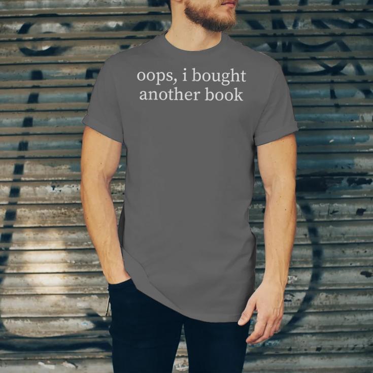 Oops I Bought Another Book Lover Sarcastic Unisex Jersey T-Shirt Oops I Bought Another Book Lover Sarcastic Unisex Jersey T-Shirt