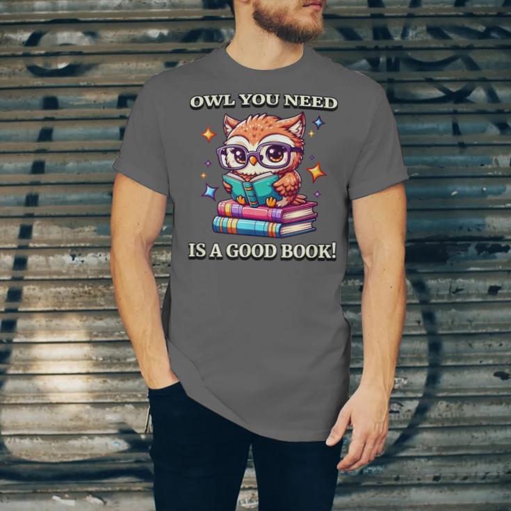 Owl You Need Is A Good Book Cute Love To Read Back 2 School Unisex Jersey T-Shirt