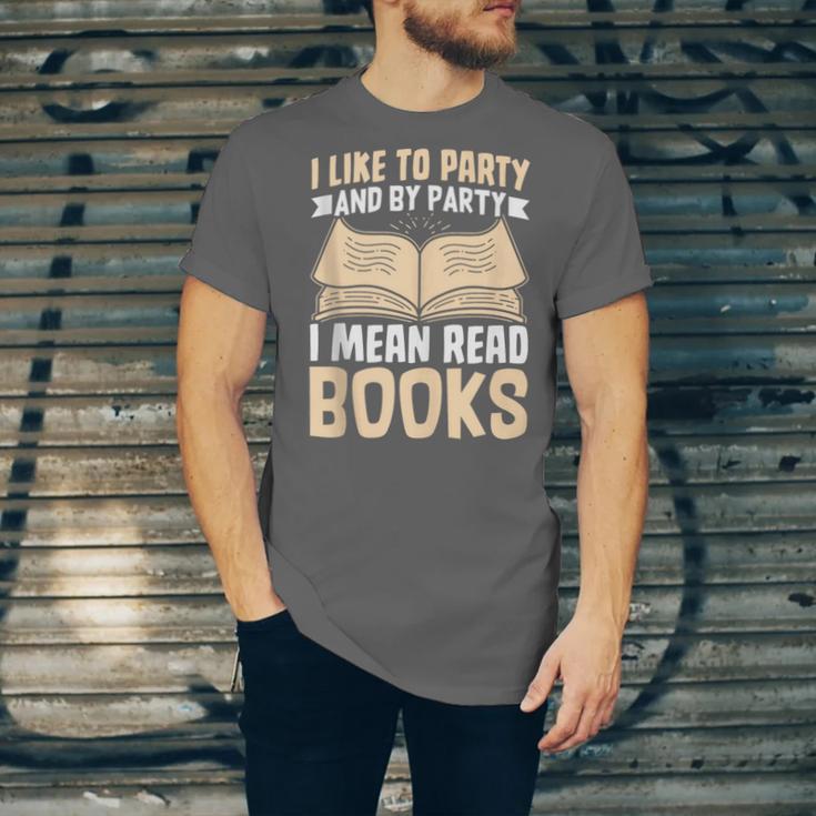 I Like To Party And By Party I Mean Read Books Unisex Jersey T-Shirt I Like To Party And By Party I Mean Read Books Unisex Jersey T-Shirt