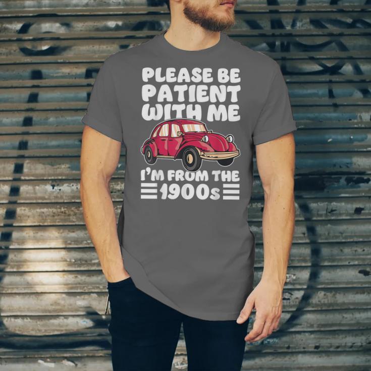 Be Patient With Me I'm From The 1900s Vintage Car Humor Unisex Jersey T-Shirt