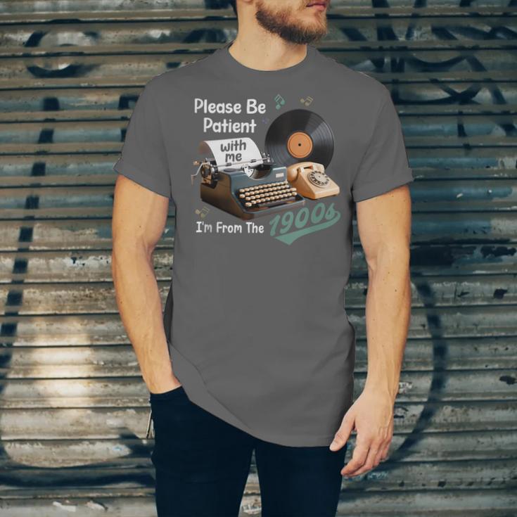 Please BePatient I'm From The 1900s Sarcastic Joke Unisex Jersey T-Shirt Please BePatient I'm From The 1900s Sarcastic Joke Unisex Jersey T-Shirt