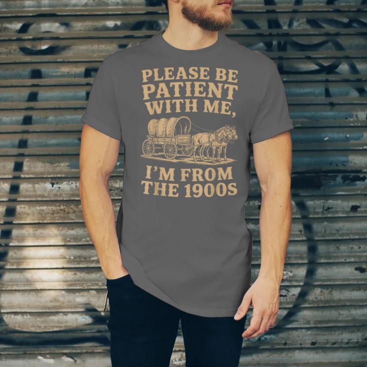 Please Be Patient With Me I'm From The 1900s Art Unisex Jersey T-Shirt Please Be Patient With Me I'm From The 1900s Art Unisex Jersey T-Shirt
