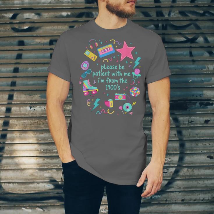 Please Be Patient With Me I'm From The 1900s Humor Saying Unisex Jersey T-Shirt