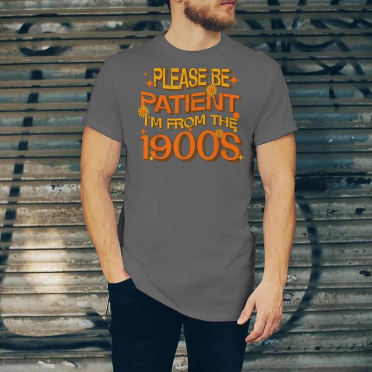 Please Be Patient I'm From The 1900s Ironic Millennial Quote Unisex Jersey T-Shirt Please Be Patient I'm From The 1900s Ironic Millennial Quote Unisex Jersey T-Shirt
