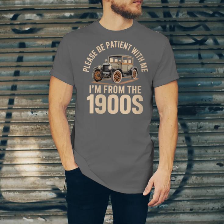Please Be Patient With Me I'm From The 1900s Oldtimer B-Day Unisex Jersey T-Shirt Please Be Patient With Me I'm From The 1900s Oldtimer B-Day Unisex Jersey T-Shirt