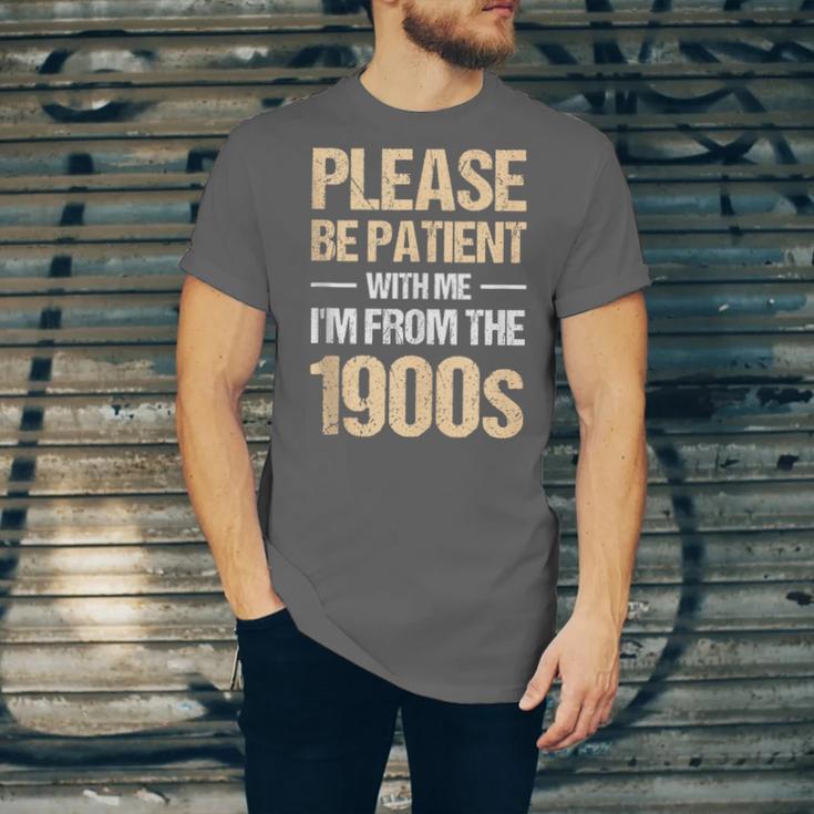 Please Be Be Patient With Me I'm From The 1900s Unisex Jersey T-Shirt