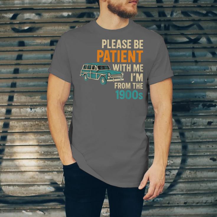 Please Be Patient With Me I'm From The 1900s Vintage For Man Unisex Jersey T-Shirt