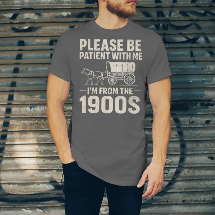 Please Be Patient I'm From The 1900s Vintage Old-Timer Unisex Jersey T-Shirt Please Be Patient I'm From The 1900s Vintage Old-Timer Unisex Jersey T-Shirt