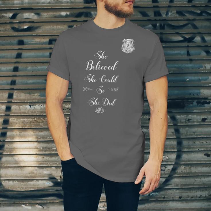 Police Academy Graduation She Believed She Could So She Did Unisex Jersey T-Shirt