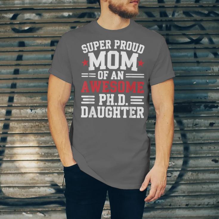 Proud Mom Of PhDaughter PhD Degree Graduate Graduation Unisex Jersey T-Shirt