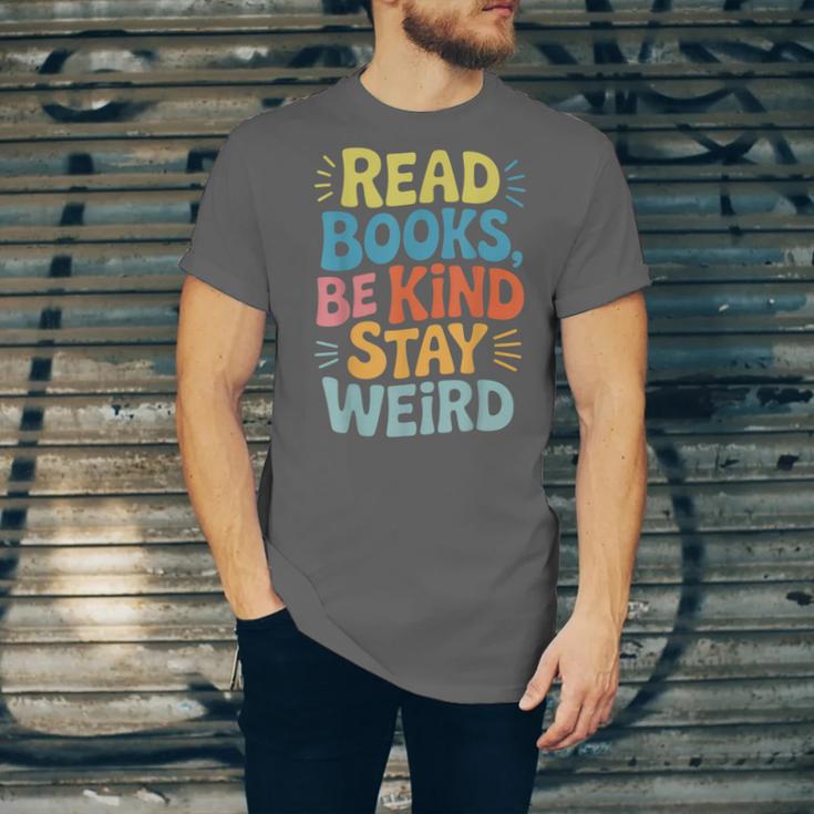 Read Books Be Kind Stay Weird The Perfect Life Formula Unisex Jersey T-Shirt Read Books Be Kind Stay Weird The Perfect Life Formula Unisex Jersey T-Shirt