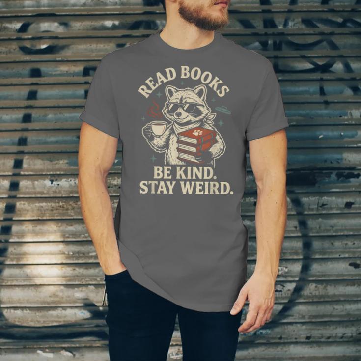 Read Books Be Kind Stay Weird Raccoon Coffee Lover Reading Unisex Jersey T-Shirt Read Books Be Kind Stay Weird Raccoon Coffee Lover Reading Unisex Jersey T-Shirt