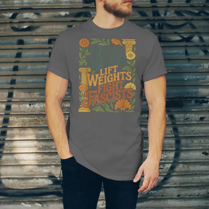 Read Books Lift Weights Fight Fascists Reading Lover Unisex Jersey T-Shirt