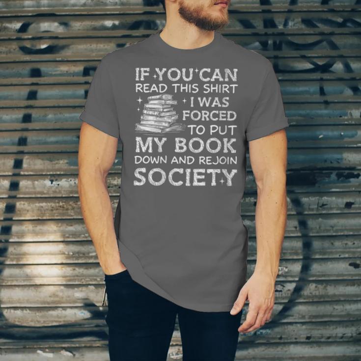 If You Can Read This I Was Forced To Put My Book Down Reader Unisex Jersey T-Shirt